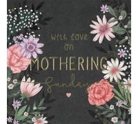 Blue Eyed Sun Mothering Sunday Greeting Card, Jade Mosinski Design, Floral Theme, Blank Inside, with Envelope