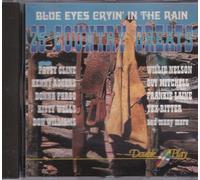 Blue Eyes Cryin' In the Rain - Blue Eyes Crying in the Rain- 25 Country Hits