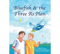 Blue Fish & the Three Rs Plan