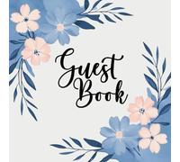 Blue Floral Guest Book: Watercolor Floral Guest Book, Weddings and Events, Elegant Keepsake Journal, Personalized Wedding Memory Book