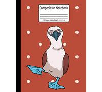 Blue Footed Bobby Composition Notebook 110 Pages Wide Ruled 8.5 x 11 in: Funny Bird Gift