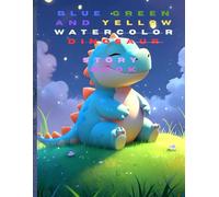 Blue Green and Yellow Watercolor Dinosaurs: Book Story: The Quest To The Crystal Cave