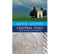 Blue Guide Central Italy with Rome and Florence