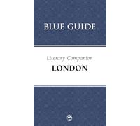 Blue Guide Literary Companion London