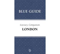 Blue Guide Literary Companion London