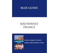 Blue Guide Southwest France