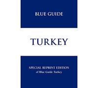 Blue Guide Turkey Re-print Edition