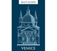 Blue Guide Venice (Blue Guides)