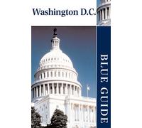 Blue Guide Washington D.C. (Blue Guides)
