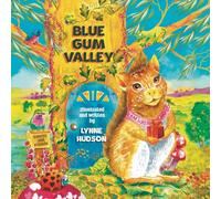 Blue Gum Valley: Sammy and Friends