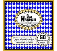 Blue Harlequin Scrapbook Paper: 50 Double-Sided Craft Paper Sheets, Diamond Pattern for Decoupage, Collage, Junk Journals, and More | 8.5" x 8.5"