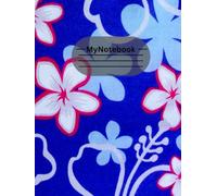 Blue Hawaiian Floral Notebook: Tropical Plumeria & Hibiscus Lined Journal for Writing, Notes & Ideas | 8 x 10: Vibrant Island-Inspired Flower Pattern ... Journaling, School, Work & Creative Projects