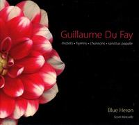 Blue Heron Choir/Metcalfe - Du Fay:Motets/Hymns/Chansons