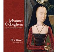 Blue Heron/Metcalfe - Johannes Ockeghem: Complete Songs, Volume 1