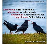 Blue Heron/Metcalfe - Music for the Peterhouse Partbooks, Vol. 5