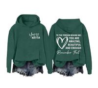 Blue Hoodie Women White Cotton Matching To The Person Behind Me Hoodie Dear Person Behind Me Hoodies You Are Amazing Enough Hoodie Unisex Hoodies Valentine'S Day Essentials Sweatshirts(Green, XXXL)