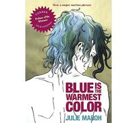 Blue is the Warmest Color (Blue Angel)