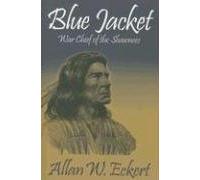 Blue Jacket: War Chief of the Shawnee