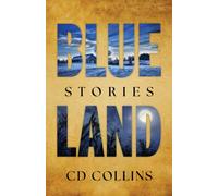 Blue Land : Stories