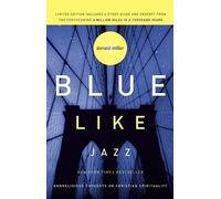 Blue Like Jazz (Limited Edition) by Donald Miller (2009) Paperback