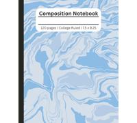Blue Marble Swirl Aesthetic Composition Notebook: College Ruled Notebook | 120 Pages | Stylish Marble Cover Journal for School, College, Work & Everyday Writing