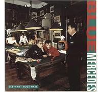 Blue Mercedes - See want must have (1988) / Vinyl single [Vinyl-Single 7'']
