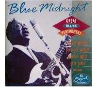 Blue Midnight-Great Blues Performers (1990) - Howlin' Wolf, John Lee Hooker, Muddy Waters, Koko Taylor, Little Milton..