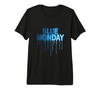 Blue Monday: Drip Sad First Day Blues Melting Tee Premium T-Shirt