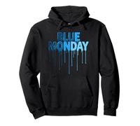 Blue Monday: Drip Sad First Day Blues Melting Tee Pullover Hoodie