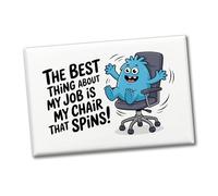 Blue Monster Spinning Souvenir Magnet The best thing about my job is my chair that spins! Expressive Cartoon Fridge Decoration for Office Fun