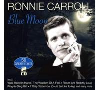 Ronnie Carroll Blue Moon - 50 Greatest Hits (CD)