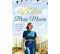 Blue Moon by Weaver, Pam (July 16, 2015) Paperback