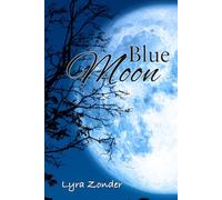 Blue Moon (The Chosen of Bella Luna)
