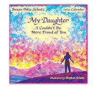 Blue Mountain Arts 2026 Hanging Wall Calendar (My Daughter …I Couldn’t Be More Proud of You) by Susan Polis Schutz Is a Sweet Gift for a Daughter-12 Months, 12 x 12 Inches