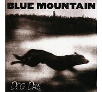 BLUE MOUNTAIN - Dog Days [VINYL]