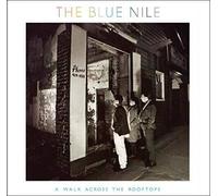BLUE NILE - A WALK ACROSS THE ROOFTOPS - New Vinyl Record - 49 - V600z