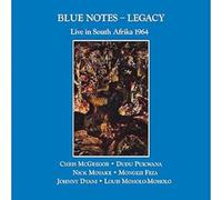 Blue Notes - Legacy - Live In South Afrika 1964