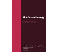 Blue Ocean Strategy A Complete Guide