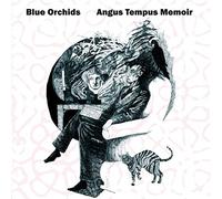 Blue Orchids Angus Tempus Memoir (Souvenirs From the Subconscious) LP Vinyl NEW