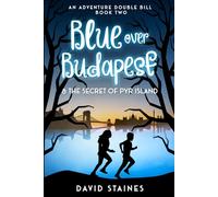 Blue over Budapest (The Three Colours Adventure Trilogy)
