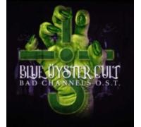 BLUE OYSTER CULT: BAD CHANNELS O.S.T. - CD SEALED