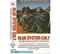 Blue Oyster Cult - Some Enchanted Evening [CASSETTE]