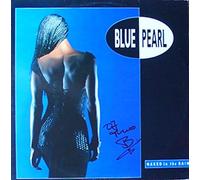 Blue Pearl - Naked In The Rain