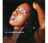 Blue Pearl - Naked in the Rain '98 [6 Remixes] (1998)