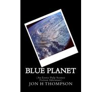 Blue Planet: (An Erotic Pulp Science Fiction Adventure)