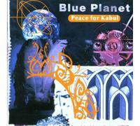 Blue Planet - Peace For Kabul [German Import]