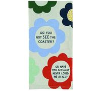 Blue Q Dish Towel, Do You Not See The Coaster? 100% Cotton, Funny and Functional, Screen-Printed in Rich Vibrant Colors, Measures 28" h x 21" w