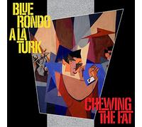 Blue Rondo A La Turk - Chewing The Fat - Deluxe Edition