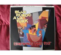 Blue Rondo Ã€ La Turk - Chewing The Fat [Vinyl LP]