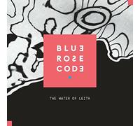 Blue Rose Code - The Water Of Leith [VINYL]